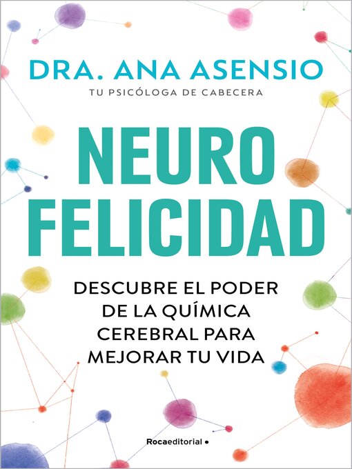 Title details for Neurofelicidad by Dra. Ana Asensio - Available